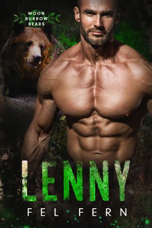 [Moon Burrow Bears 08] • Lenny